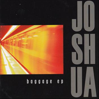Joshua - Baggage EP