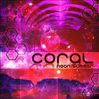 Coral - Neon Summer - Single