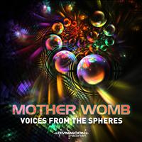 Mother Womb - Voices From The Spheres - Single