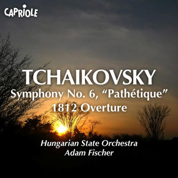 Hungarian State Orchestra - Tchaikovsky, P.I.: Symphony No. 6, "Pathetique" / 1812 Overture