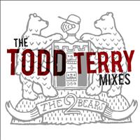 The 2 Bears - The Todd Terry Remixes