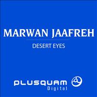 Marwan Jaafreh - Desert Eyes - EP