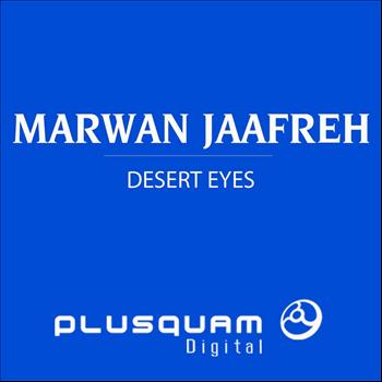 Marwan Jaafreh - Desert Eyes - EP