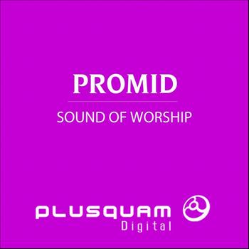 PrOmid - Sound Of Worship