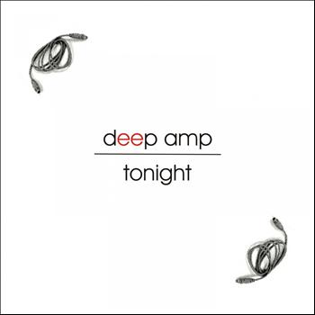 Deep Amp - Tonight