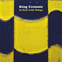 King Creosote - To Deal with Things