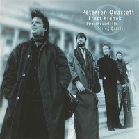 Petersen Quartet - Krenek, E.: String Quartets Nos. 1 and 7