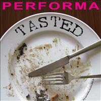 Performa - Tasted