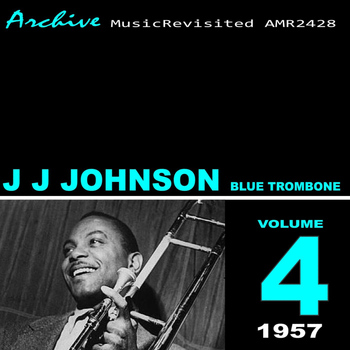 J.J. Johnson - Blue Trombone