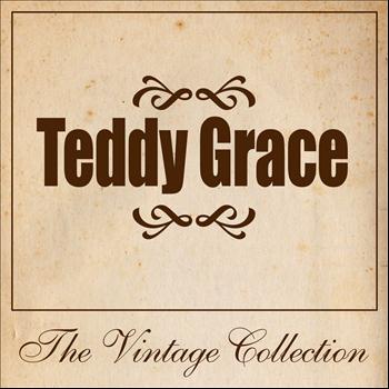 Teddy Grace - Teddy Grace - The Vintage Collection