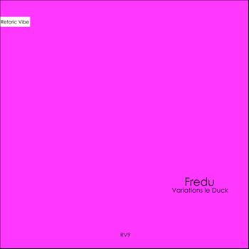 Fredu - Variations Le Duck
