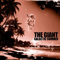 The Giant - Galactic Summer
