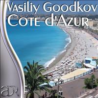 Vasiliy GooDKov - Cote d'Azur