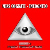 Miss Cognati - Incognito