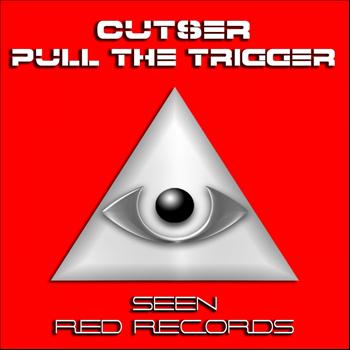 Cutser - Pull The Trigger