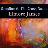 Elmore James - Standing At The Cross Roads