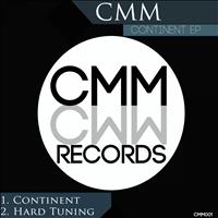 CMM - Continent EP