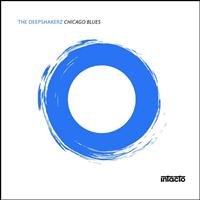 The Deepshakerz - Chicago Blues