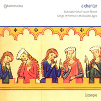 Estampie - Vocal Music (Medieval) - Walther Von Der Vogelweide / Oswald Von Wolkenstein / Codax (Songs of Women in the Middle Ages)