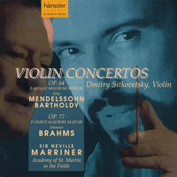 Dmitry Sitkovetsky - Mendelssohn: Violin Concerto in E Minor, Op. 64 / Brahms: Violin Concerto in D Major, Op. 77