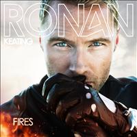 Ronan Keating - Fires (Deluxe Version)
