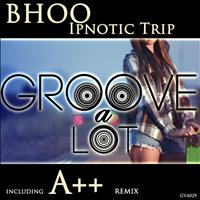 Bhoo - Ipnotic Trip EP