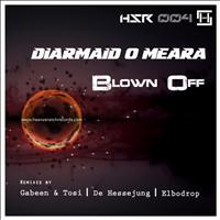 Diarmaid O Meara - Blown Off EP