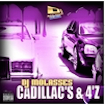 Molasses / - Cadillac's & 4'z