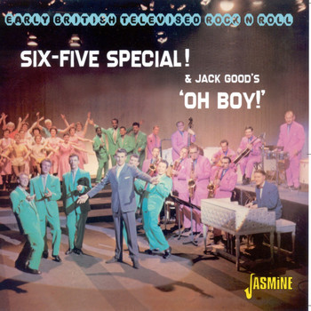 Various Artists - Early British Televised Rock n Roll: Six-Five Special! & Jack Good's 'Oh Boy!'