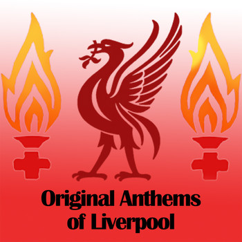 Various Artists - Original Anthems of Liverpool