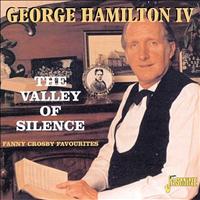 George Hamilton IV - The Valley Of Silence