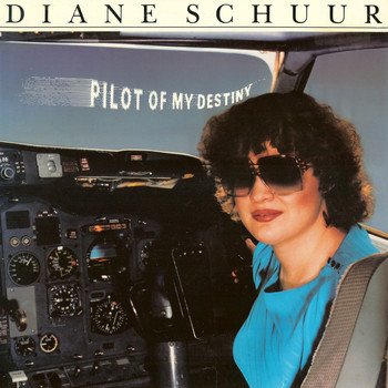 Diane Schuur - Pilot Of My Destiny