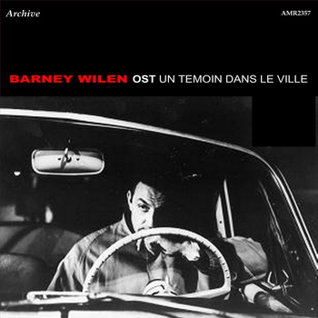 Barney Wilen - OST un Temoin dans le ville
