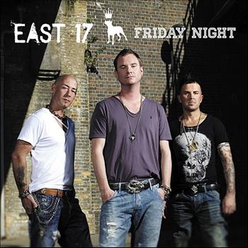 East 17 - Friday Night - Single