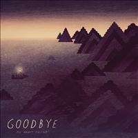my robot friend - Goodbye
