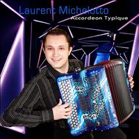 Laurent Michelotto - Typique accordéon