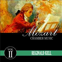 Reginald Kell - Mozart Chamber Music, Vol. 2