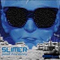 Slimer - Sweet Harmony