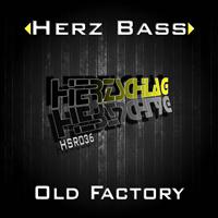 Herz Bass - Old Factory