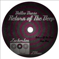 Detlev Duese - Return of the Deep