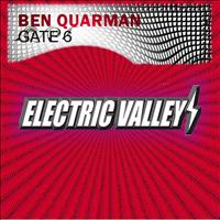 Ben Quarman - Gate 6
