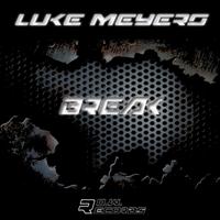 Luke Meyers - Break