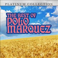Polo Marquez - The Best Of Polo Marquez