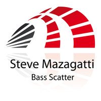 Steve Mazagatti - Bass Scatter