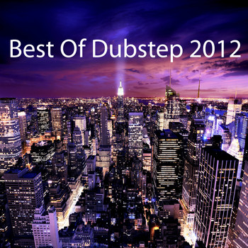 Various Artists - Best of Dubstep 2012