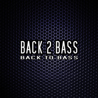 Back 2 Bass - Back to Bass