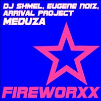Dj Shmel, Eugene Noiz, Arrival Project - Meduza