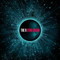 The X - Star Crash