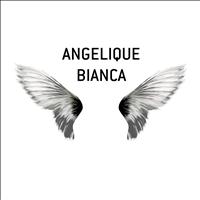 Angelique Bianca - Transformation