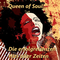Queen of Soul - Die Erfolgreichsten Hits Aller Zeiten